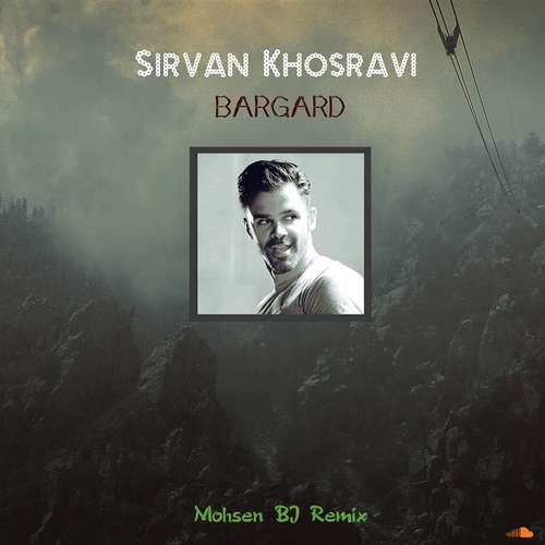 Bargard (Mohsen BJ Remix)